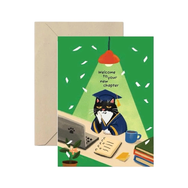 I HAVE BEEN THERE - ‘Welcome To Your New Chapter' Greeting Card