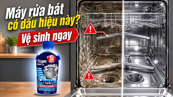 Máy rửa bát có 1 trong 4 dấu hiệu này? Vệ sinh ngay