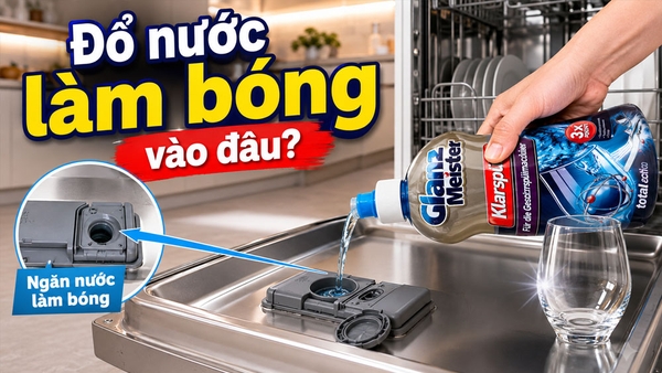 Đổ nước làm bóng vào đâu? Người mới dùng máy xem ngay