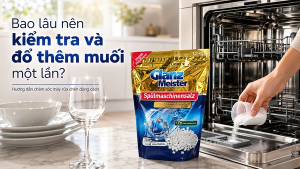 Bao lâu nên kiểm tra và đổ thêm muối một lần?
