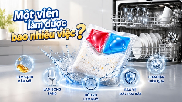 Một viên rửa bát thực sự làm được bao nhiêu việc?
