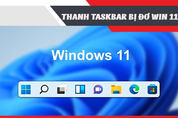 Hướng dẫn cách bật End Task trên Windows 11 để xử lý các ứng dụng treo nhanh chóng