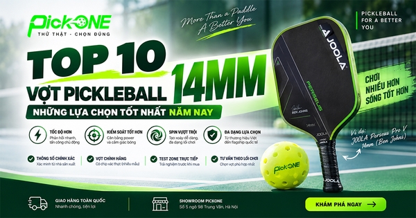 TOP 10 vợt Pickleball 14mm tốt nhất 2026