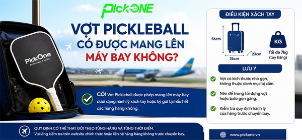 Vợt Pickleball có được mang lên máy bay không?