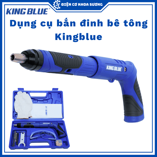 Dụng cụ bắn đinh bê tông Kingblue KFF-73 - hàng chính hãng