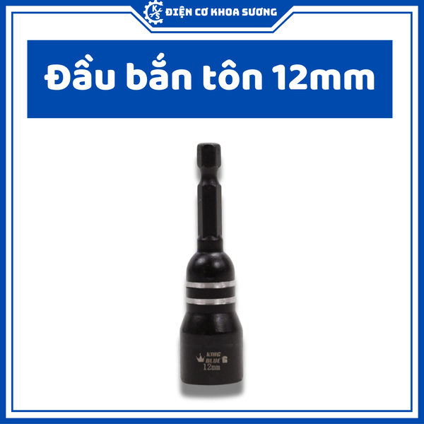 Đầu bắn tôn, đầu siết tôn, đầu chụp tôn 8mm - 14mm Kingblue - Hàng chính hãng
