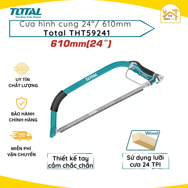 Cưa hình cung 610mm Total THT59241 - Hàng chính hãng.