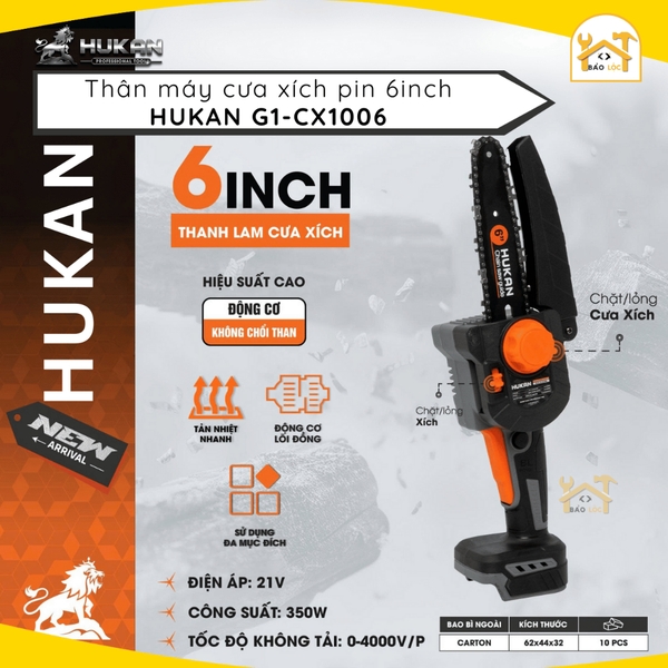 Thân Máy Cưa Xích Pin 6inch HUKAN G1-CX1006 Động Cơ Không Chổi Than 21V Công Suất 350W