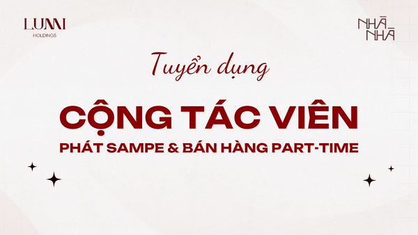 TUYỂN CỘNG TÁC VIÊN PHÁT SAMPLE | BÁN HÀNG PART-TIME