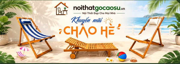 Nội Thất Gỗ Cao Su LHQ