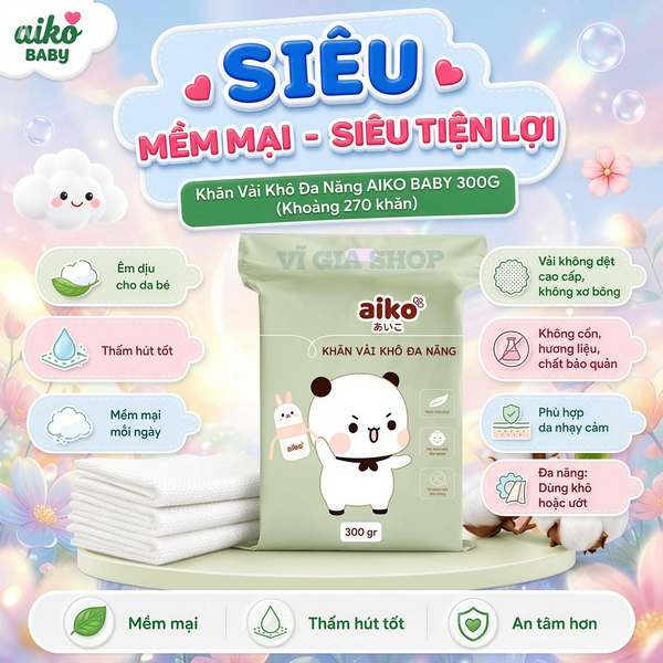 Khăn Vải Khô Đa Năng AIKO 300g Vải Không Dệt Mềm Mịn An Toàn Cho Trẻ Sơ Sinh