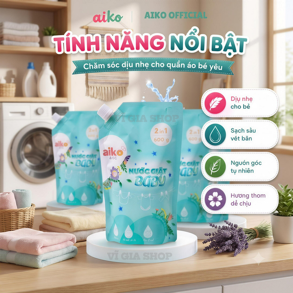 Combo 5 Món Chăm Sóc Bé AIKO Tiết Kiệm (3 Nước Giặt Xả 600g + 1 Bọt Rửa Bình 500ml + 1 Khăn Ướt)
