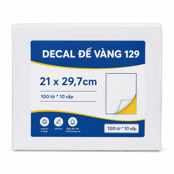 Decal Đế Vàng 129 21x29,7cm (100 tờ * 10 xấp)