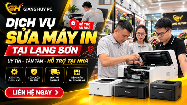Dịch Vụ Sửa Máy In Uy Tín, Tận Tâm Tại Lạng Sơn – Hỗ Trợ Tại Nhà