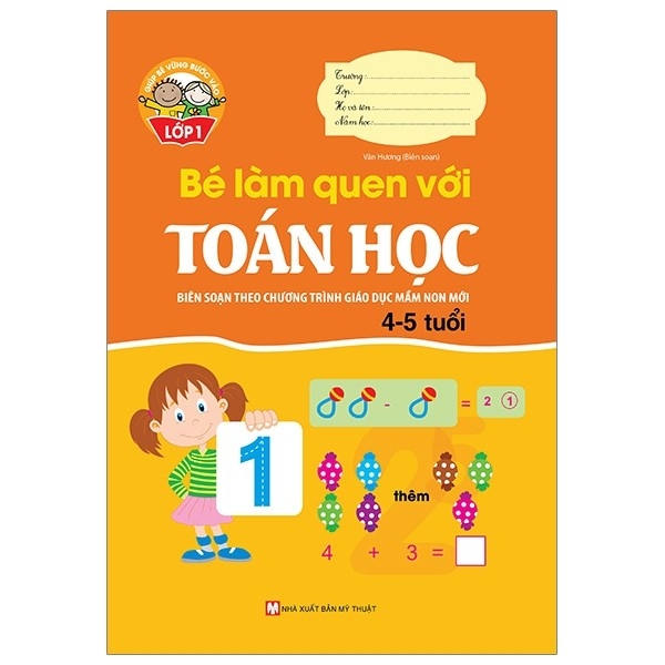 GBVBVL1 - Bé Làm Quen Với Toán Học (4-5 tuổi) ( Tái Bản 2024 )