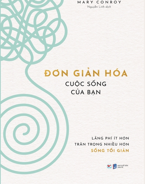 Đơn Giản Hóa Cuộc Sống Của Bạn