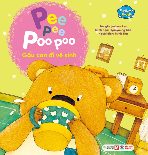 10. Playtime In English (Level 1): Pee pee Poo poo - Gấu Con ĐI Vệ Sinh
