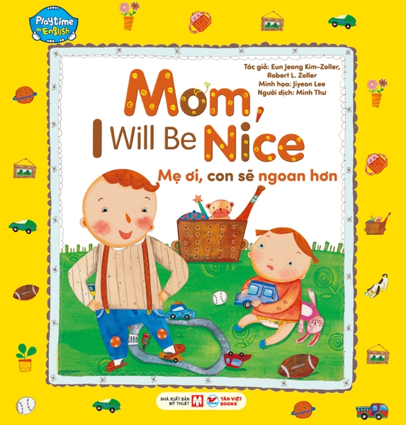 13. Playtime In English (Level 2): Mom, I Will Be Nice - Mẹ Ơi, Con Sẽ Ngoan Hơn