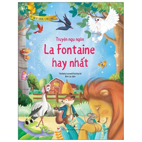 Tủ Sách Vàng Cho Con - Truyện Ngụ Ngôn La Fontaine Hay Nhất