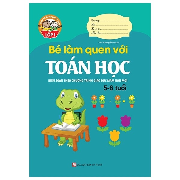 GBVBVL1 - Bé Làm Quen Với Toán Học ( 5-6 tuổi ) ( Tái Bản 2024 )