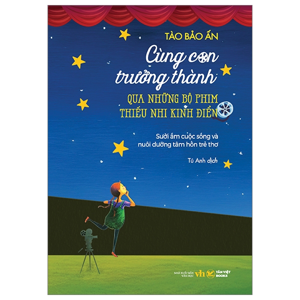 Cùng Con Trưởng Thành Qua Những Bộ Phim Thiếu Nhi Kinh Điển - Tào Bảo Ẩn