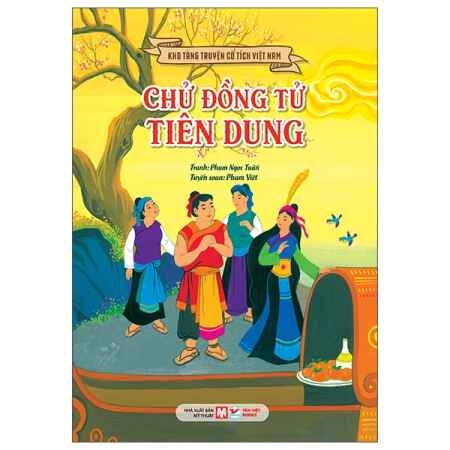 Chử Đồng Tử, Tiên Dung - Kho Tàng Truyện Cổ Tích Việt Nam ( Tái Bản 2026 )