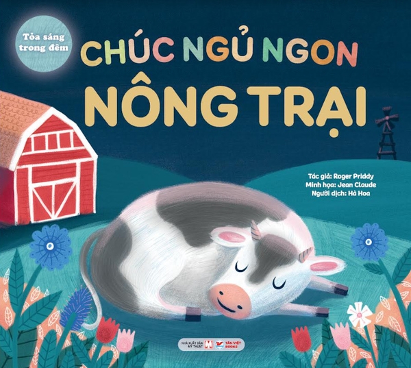 Sách: Toả Sáng Trong Đêm: Chúc Ngủ Ngon- Nông Trại