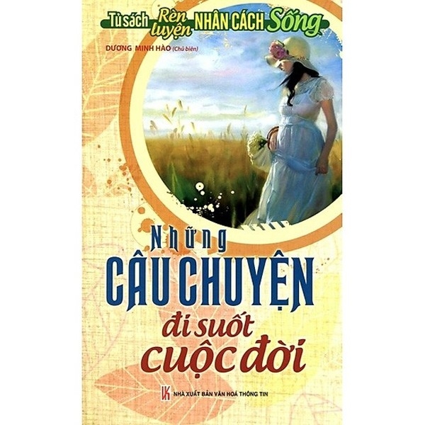 Những Câu Chuyện Đi Suốt Cuộc Đời