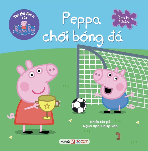 Truyện Tranh Thế giới diệu kì của Peppa Pig: Peppa chơi bóng đá (tặng kèm sticker)