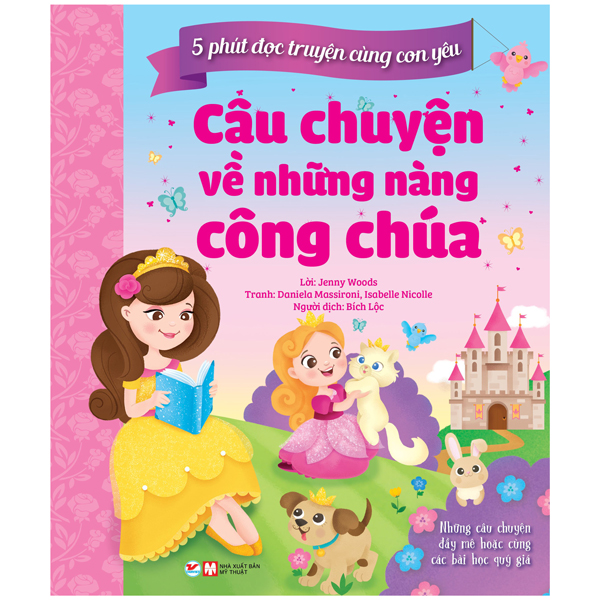5 PHÚT ĐỌC TRUYỆN CÙNG CON YÊU - CÂU CHUYỆN VỀ NHỮNG NÀNG CÔNG CHÚA