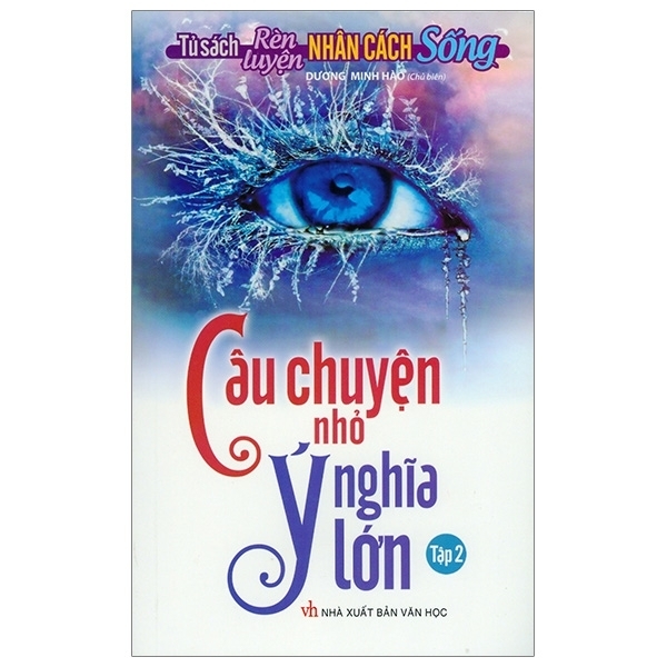 Câu Chuyện Nhỏ Ý Nghĩa Lớn (Tập 2)