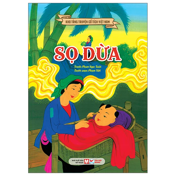 Sọ Dừa - Kho Tàng Truyện Cổ Tích Việt Nam ( Tái Bản 2026 )