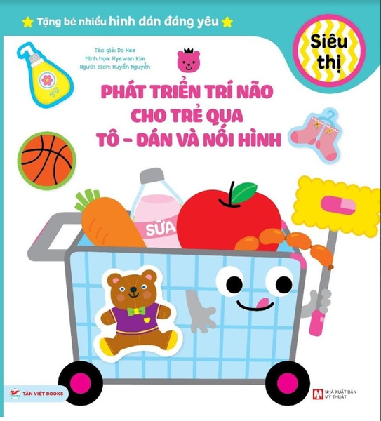 Sách Phát Triển Trí Não Cho Trẻ Qua Tô- Dán Và Nối Hình: Siêu Thị