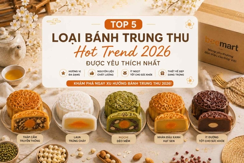 Top 5 Loại Bánh Trung Thu Hot Trend 2026 Được Yêu Thích Nhất