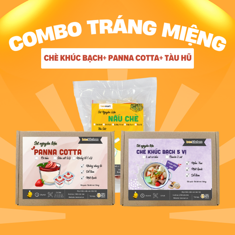 Combo tráng miệng (chè khúc bạch, panna cotta, tàu hũ trân châu đường đen)