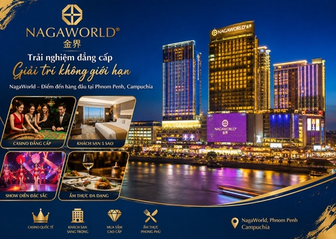 Casino NagaWorld Campuchia – Khám phá tổ hợp giải trí đẳng cấp giữa lòng Phnom Penh