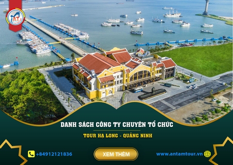 DANH SÁCH CÔNG TY CHUYÊN TỔ CHỨC TOUR HẠ LONG - QUẢNG NINH