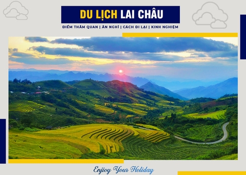 Du Lịch Lai Châu | Chia Sẻ Thông Tin Trước Chuyến Đi