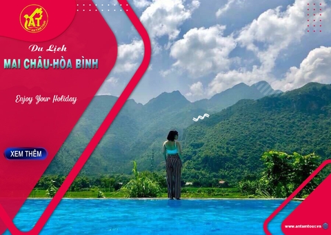 NHỮNG ĐIỀU CẦN BIẾT KHI ĐẾN MAI CHÂU HÒA BÌNH
