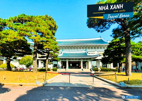 Nhà Xanh Hàn Quốc