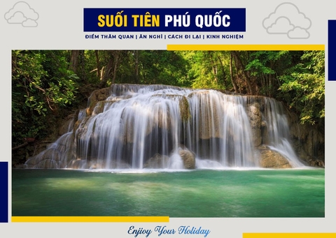 SUỐI TIÊN PHÚ QUỐC | ĐIỂM DÃ NGOẠI CỰC CHILL ÍT NGƯỜI BIẾT