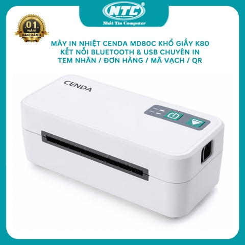 Máy in nhiệt CENDA MD80C bluetooth & USB khổ giấy K80 - chuyên in tem nhãn, đơn hàng, vận đơn, mã vạch, QR