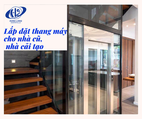 Lắp đặt thang máy cho nhà cũ - nhà cải tạo tại Hải Dương