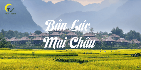 BẢN LÁC - MAI CHÂU