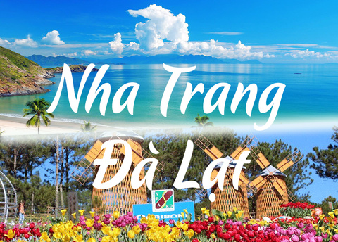 NHA TRANG - ĐÀ LẠT