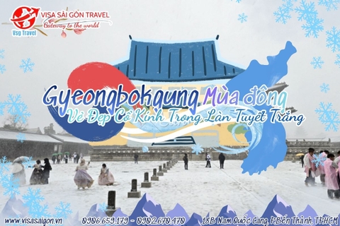 GHÉ CHƠI CUNG ĐIỆN GYEONGBOKGUNG MÙA ĐÔNG - VẺ ĐẸP CỔ KÍNH TRONG LÀN TUYẾT TRẮNG!