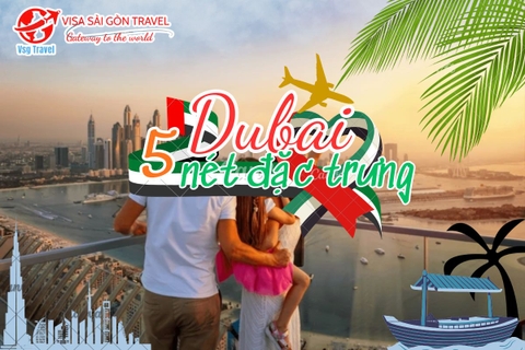 DU LỊCH DUBAI – 5 NÉT VĂN HÓA ĐẶC TRƯNG MÀ BẠN CẦN PHẢI BIẾT