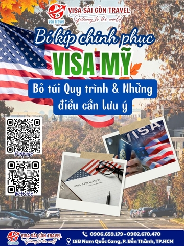 HƯỚNG DẪN VISA MỸ - BÍ KÍP CHINH PHỤC VISA MỸ (B1/B2) TỪ A - Z!