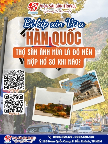 BÍ KÍP XIN VISA HÀN QUỐC MÙA LÁ ĐỎ: NÊN NỘP HỒ SƠ KHI NÀO ĐỂ BẮT TRỌN MÙA THU LÃNG MẠN