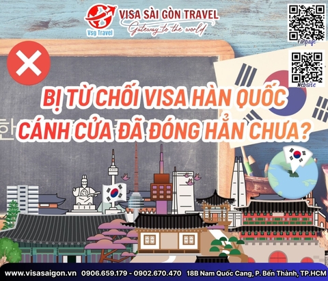 VISA HÀN BỊ TỪ CHỐI THÌ BAO LÂU MỚI CÓ THỂ XIN LẠI?